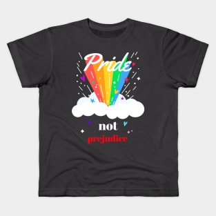 Pride not prejudice. Kids T-Shirt
